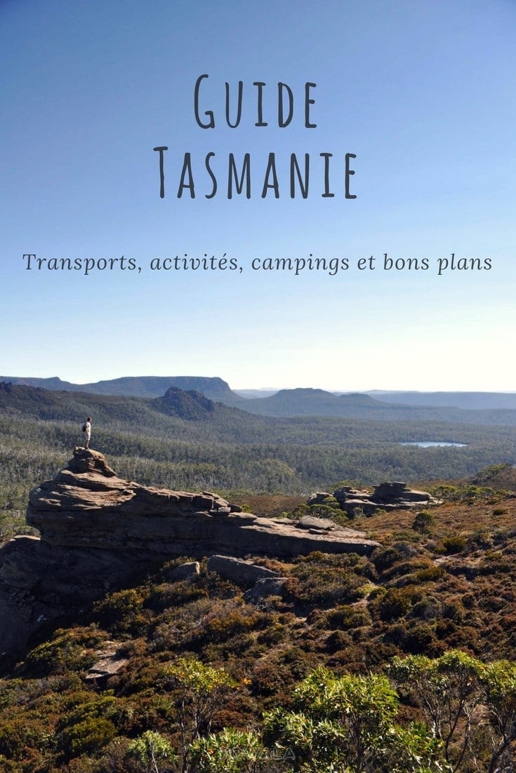 Guide Tasmanie : comment s'y rendre, où dormir, que visiter, tous nos conseils et bons plans